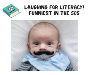 RW Funniest in the 505 Graphic for web Laughing for Literacy: Funniest in the 505 Baby with fake mustache